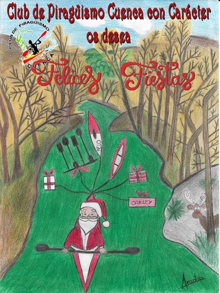 EL CLUB PIRAGUISMO CUENCA CON CARACTER OS DESEA FELICES FIESTAS