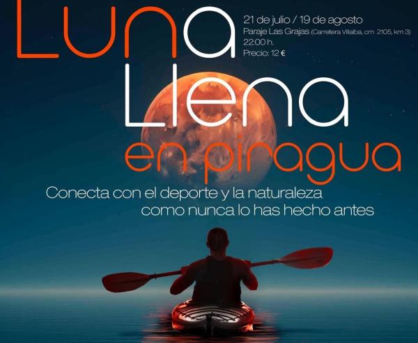 Piragüismo y luna llena, una experiencia inolvidable que se podrá disfrutar en el Júcar este 21 de julio